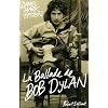 La ballade de Bob Dylan