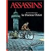 Assassins, Tome 1 : Le Docteur Petiot