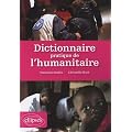 Dictionnaire pratique de l'humanitaire