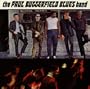 Paul Butterfield Blues Band