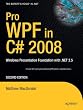Pro WPF with C# 2008: Windows Presentation Foundation in .NET 3.5 (Books for Professionals by Professionals)