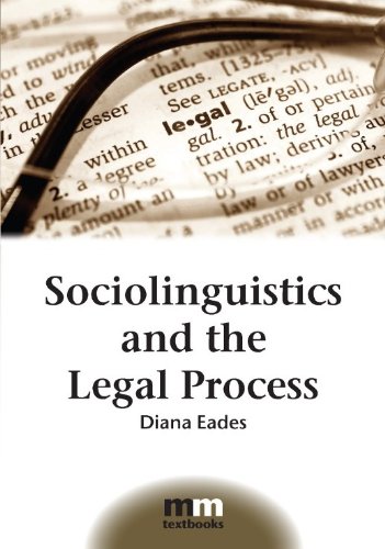 Sociolinguistics and the Legal Process (MM Textbooks)