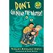 Don't Go Near the Water!