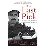 The Last Pick: The Boston Marathon Race Director's Road to Success
