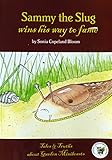 Sammy the slug : wins his way to fame