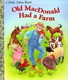 Old MacDonald Has a Farm Little Golden Book