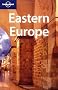 Eastern Europe (Lonely Planet Eastern Europe)