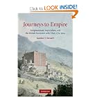 Journeys to Empire: Enlightenment, Imperialism, and the British Encounter with Tibet, 1774-1904 by Gordon T. Stewart