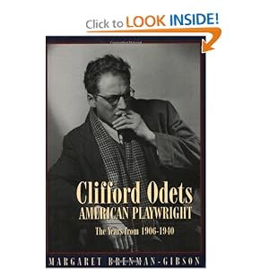 Clifford Odets - American Playwright: The Years from 1906-1940 (Applause Books) by