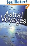 Astral Voyages: Mastering the Art of...