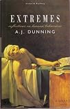 Extremes : reflections on human behaviour
