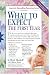 What to Expect the First Year, Second Edition