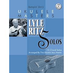 Jumpin Jims Ukulele Masters: Lyle Ritz Solos (Ukulele Masters Book & CD)