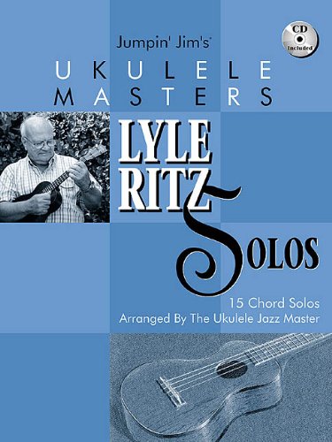 Jumpin Jims Ukulele Masters: Lyle Ritz Solos (Ukulele Masters Book & CD)