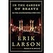 In the Garden of Beasts: Love, Terror, and an American Family in Hitler's Berlin