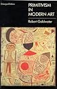 Primitivism in Modern Art (Paperbacks in Art History)