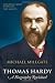 Thomas Hardy: A Biography Revisited