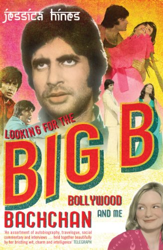 Looking for the Big B: Bollywood, Bachchan and Me