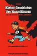 Kleine Geschichte des Anarchismus: Ein schwarz-roter Leitfaden