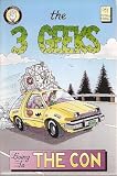 3 Geeks Number 1 Second Printing (Going to the Con)