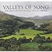Valleys of Song: Best of Welsh Male Voice Choirs