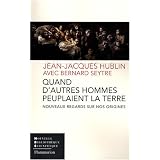 Quand d'autres hommes peuplaient la terrepar Jean-Jacques Hublin