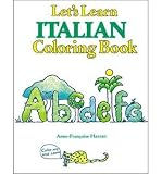 [(Lets Learn Italian Coloring Book * * )] [Author: Anne-Francoise Hazzan] [Nov-1999]