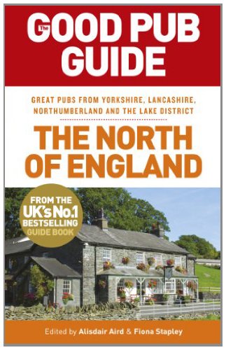 The Good Pub Guide: The North of England (Good Pub Guides)