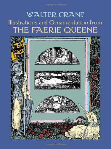 Illustrations and Ornamentation from The Faerie Queene (Dover Fine Art, History of Art)