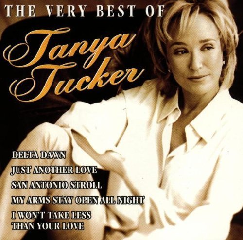 TANYA TUCKER - The Very Best of Tanya Tucker - Zortam Music