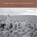 Northern Exposures: Rural Life in the North East