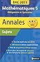 Math�matiques S obligatoire et sp�cialit� : Annales Sujets