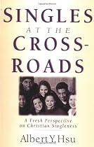 Singles at the Crossroads: A Fresh Perspective on Christian Singleness