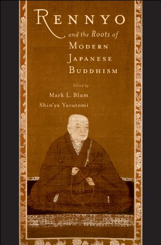 Rennyo and the Roots of Modern Japanese Buddhism