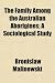 The Family Among the Australian Aborigines; A Sociological Study