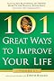 101 Great Ways to Improve Your Life: Volume 3