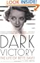 Dark Victory: The Life of Bette Davis