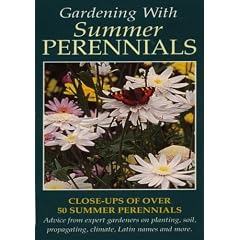 Gardening With Summer Perennials by 