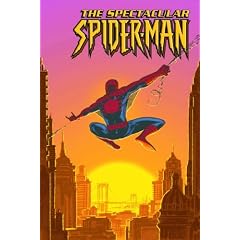 Spectacular Spider-Man Volume 6: The Final Curtain TPB: Final Curtain v. 6