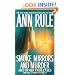 Smoke, Mirrors and Murder: and Other True Cases (Ann Rule's Crime Files)