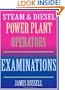 Steam & Diesel Power Plant Operators Examinations