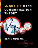 McQuails Mass Communication Theory