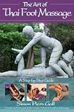 Art of Thai Foot Massage: A Step-by-step Guide