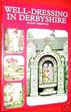 Well-dressing in Derbyshire