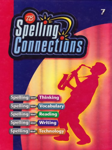 Spelling Connections: Grade 7