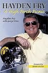 Hayden Fry: A High Porch Picnic