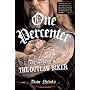One Percenter: The Legend of the Outlaw Biker: Legend of the Outlaw Bikers