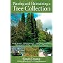 Planting and Maintaining a Tree Collection de Simon Toomer