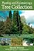 Planting and Maintaining a Tree Collection