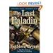 The Last Paladin (The War of the Rose, Book 3)